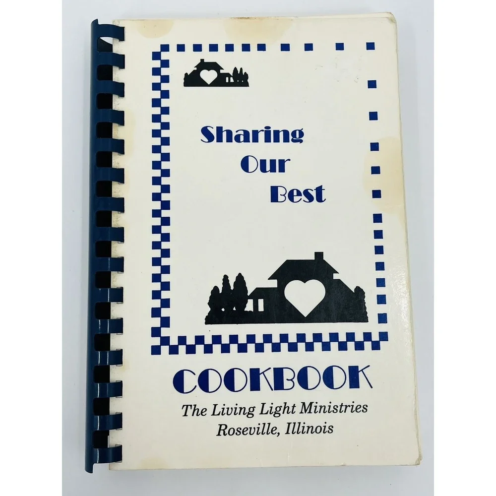 Sharing Our Best Cookbook Vintage The Living Light Ministries Roseville, IL